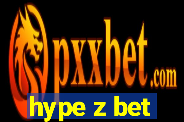 hype z bet